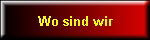 Wo sind wir